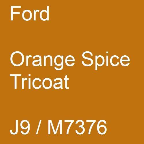 Ford, Orange Spice Tricoat, J9 / M7376.